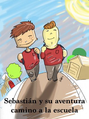 cover image of Sebastián y su aventura camino a la escuela